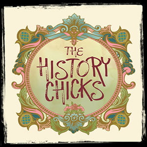 MirandaWandelt - Podcast - The History Chicks
